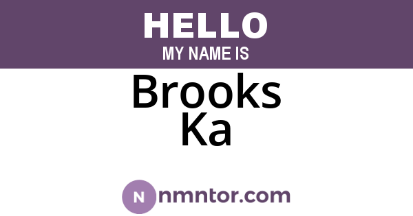 Brooks Ka