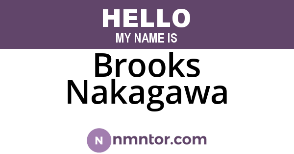 Brooks Nakagawa