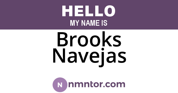 Brooks Navejas