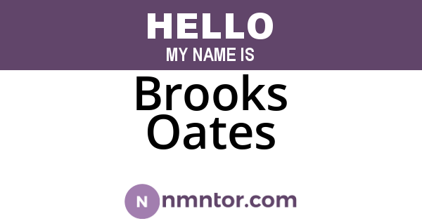 Brooks Oates