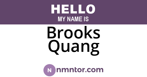 Brooks Quang