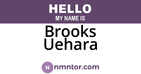 Brooks Uehara