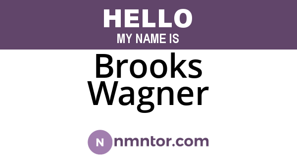 Brooks Wagner