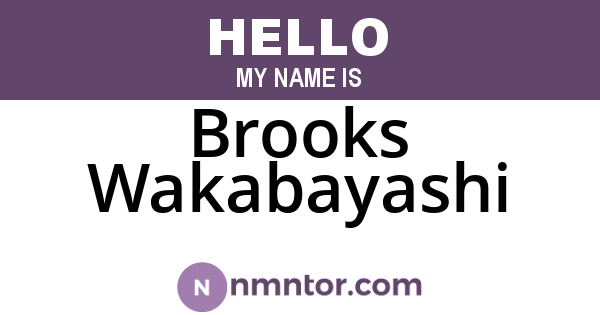 Brooks Wakabayashi