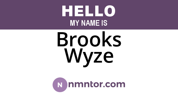Brooks Wyze