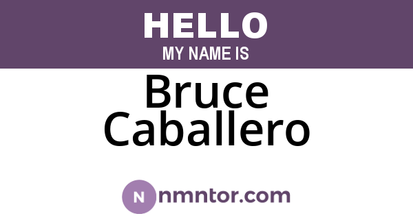 Bruce Caballero