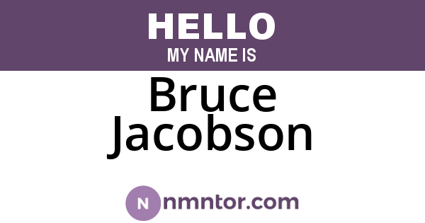 Bruce Jacobson