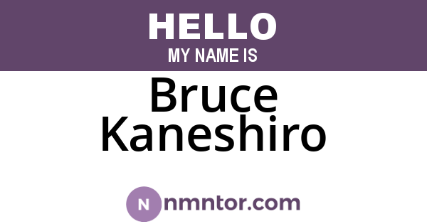 Bruce Kaneshiro