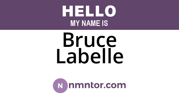 Bruce Labelle
