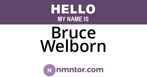 Bruce Welborn