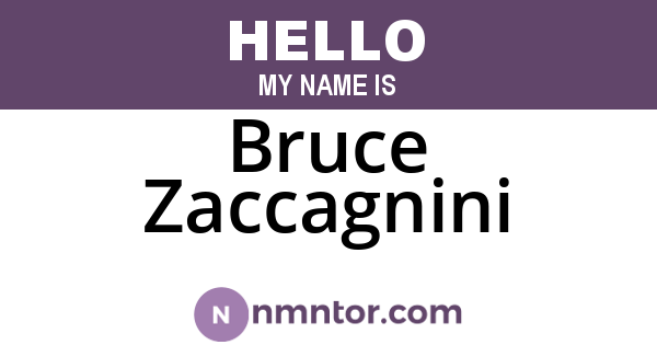 Bruce Zaccagnini