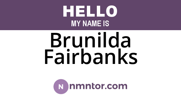 Brunilda Fairbanks