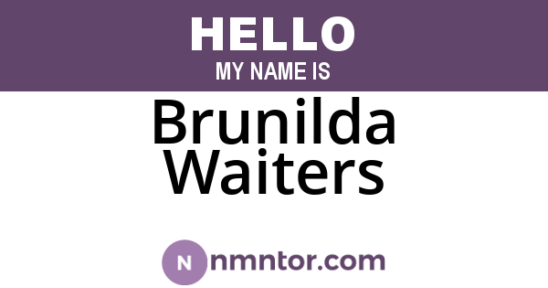Brunilda Waiters