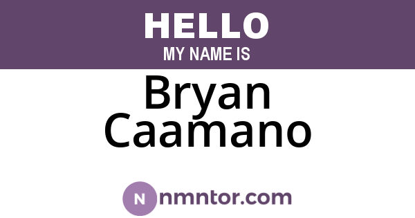 Bryan Caamano