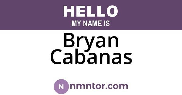 Bryan Cabanas