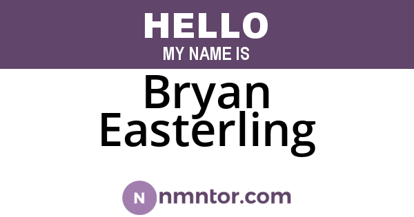 Bryan Easterling