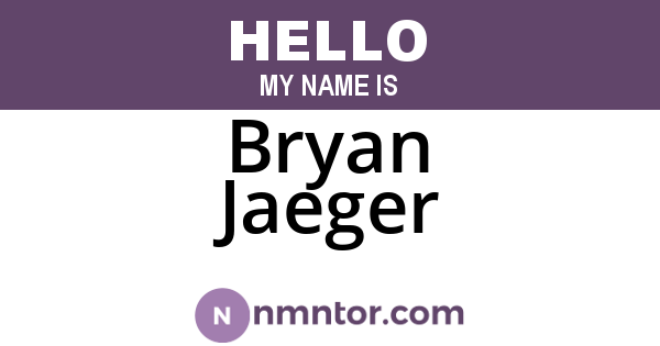 Bryan Jaeger