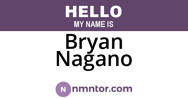 Bryan Nagano