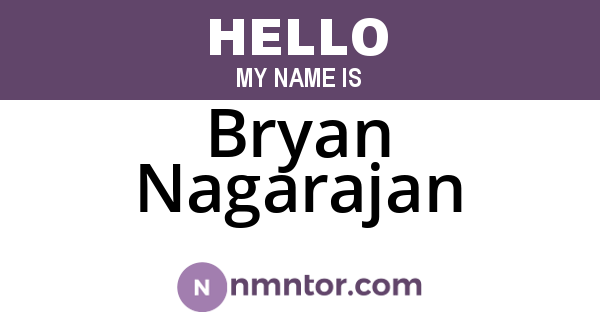 Bryan Nagarajan