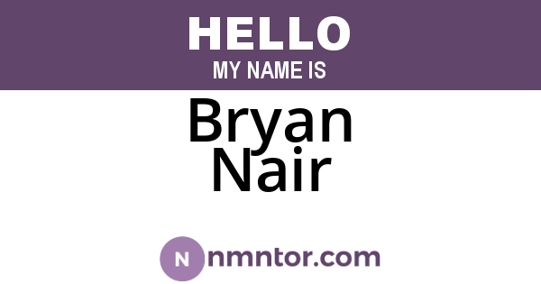 Bryan Nair