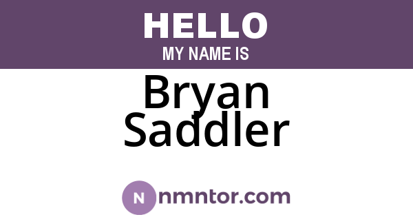 Bryan Saddler