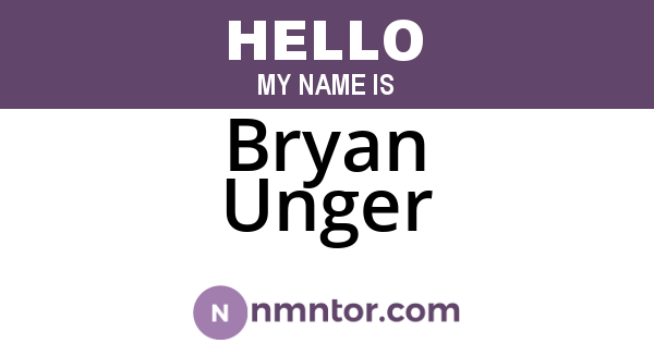 Bryan Unger
