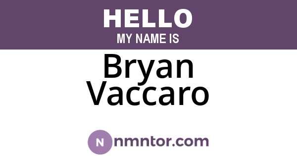 Bryan Vaccaro