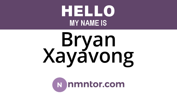 Bryan Xayavong