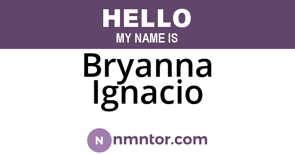 Bryanna Ignacio