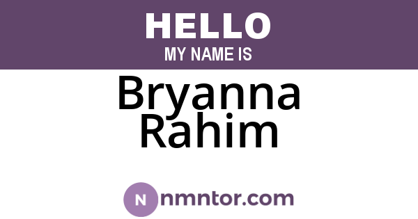 Bryanna Rahim