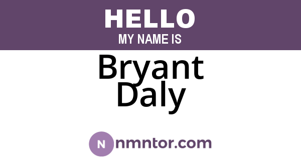 Bryant Daly