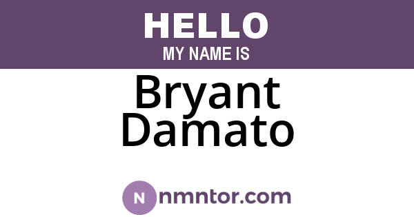 Bryant Damato