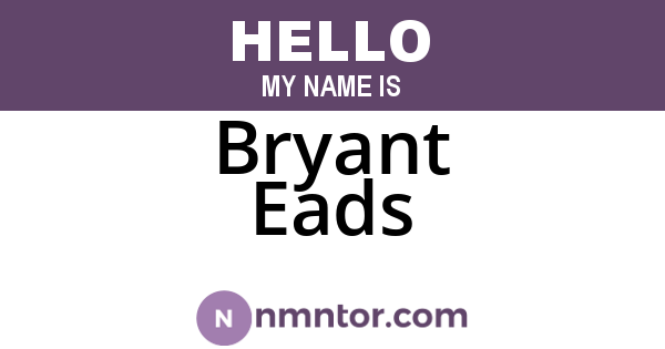 Bryant Eads