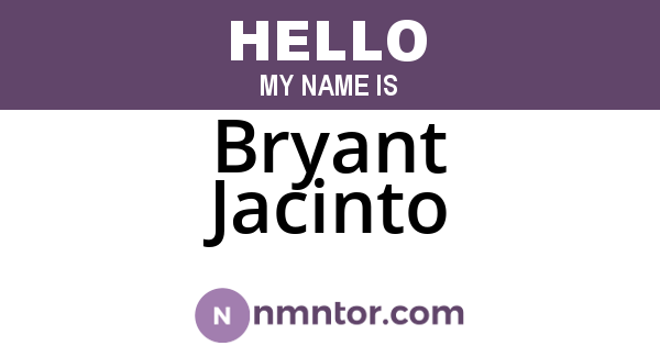Bryant Jacinto