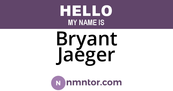 Bryant Jaeger