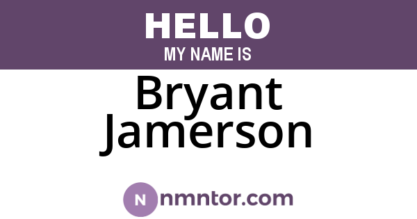 Bryant Jamerson