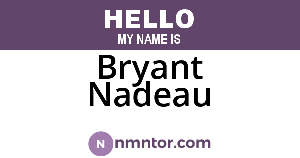 Bryant Nadeau