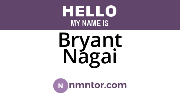 Bryant Nagai