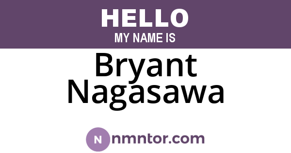 Bryant Nagasawa