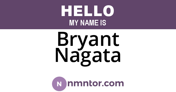 Bryant Nagata