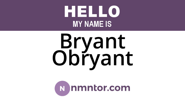 Bryant Obryant
