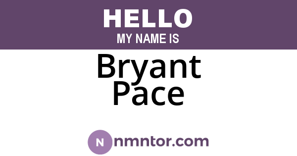 Bryant Pace