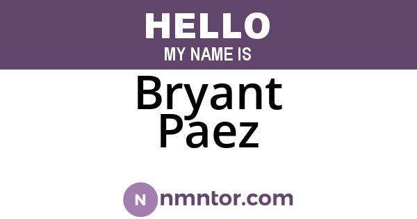 Bryant Paez