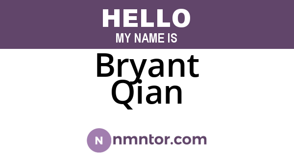 Bryant Qian
