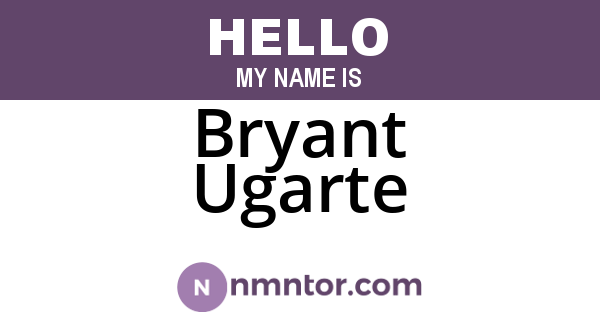 Bryant Ugarte