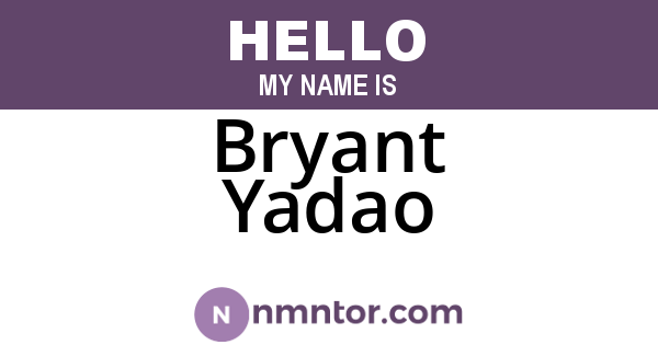 Bryant Yadao
