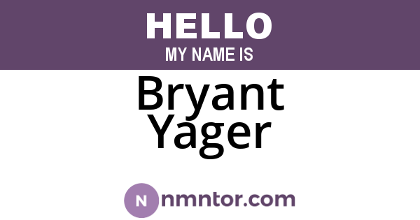 Bryant Yager