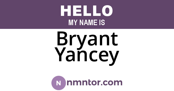 Bryant Yancey