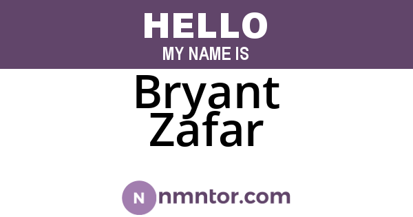 Bryant Zafar