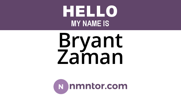 Bryant Zaman